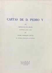 CARTAS DE D. PEDRO V AO IMPERADOR DO BRASIL.